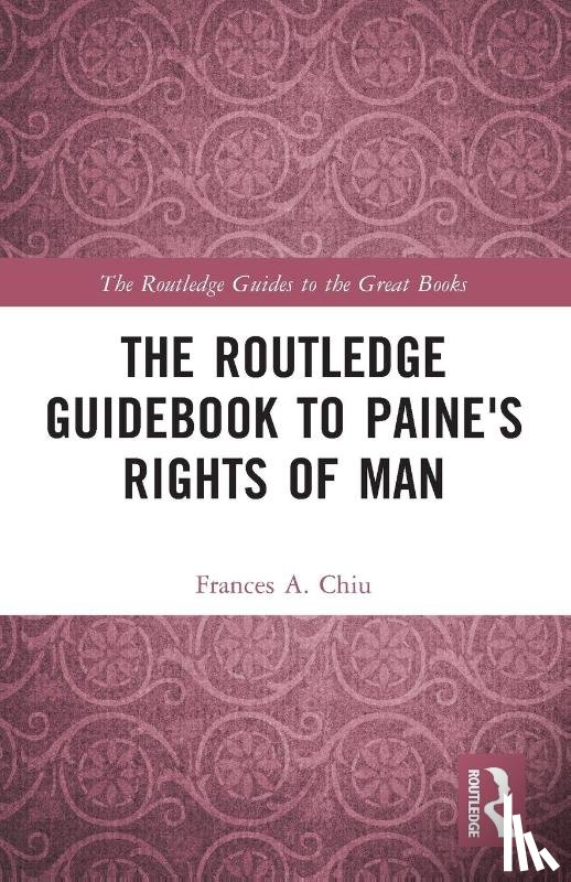 Chiu, Frances (New School - The Routledge Guidebook to Paine's Rights of Man