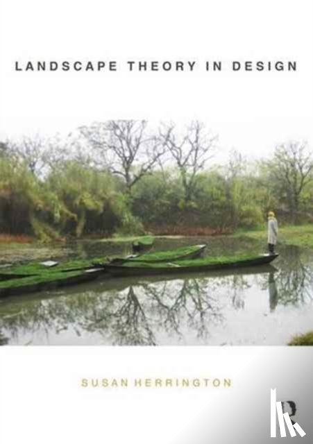 Herrington, Susan (University of British Columbia - Landscape Theory in Design