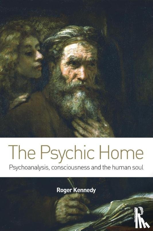 Kennedy, Roger (Training Analyst - The Psychic Home