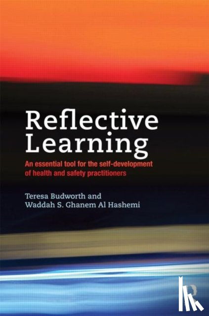 Budworth, Teresa (Chief Executive at NEBOSH and Visiting Senior Teaching Fellow at University of Warwick), Shihab Ghanem Al Hashemi, Waddah (Emirates National Oil Company) - Reflective Learning