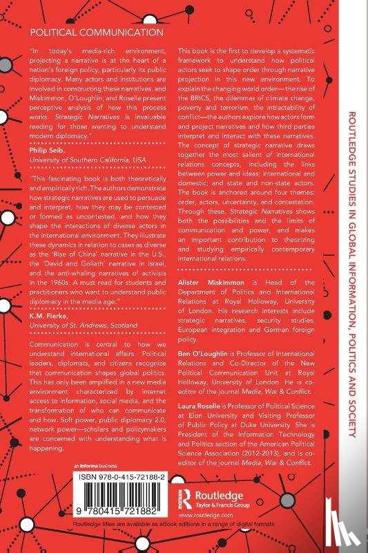Miskimmon, Alister (Royal Holloway, O'Loughlin, Ben (Royal Holloway, Roselle, Laura (Elon University - Strategic Narratives