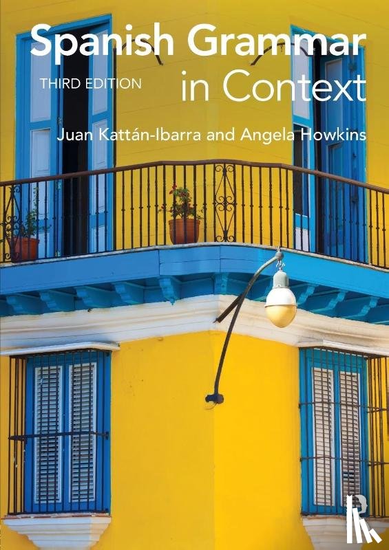 Ibarra, Juan Kattan (Freelance author, Howkins, Angela - Spanish Grammar in Context