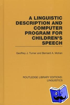 Turner, Geoffrey J., Mohan, Bernard A. - A Linguistic Description and Computer Program for Children's Speech