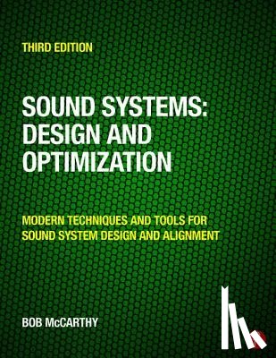 McCarthy, Bob - Sound Systems: Design and Optimization