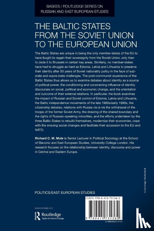 Mole, Richard (University College London - The Baltic States from the Soviet Union to the European Union