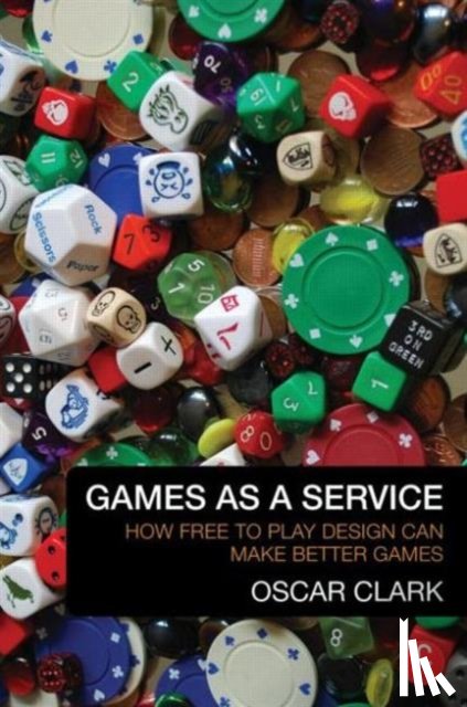 Clark, Oscar - Games As A Service