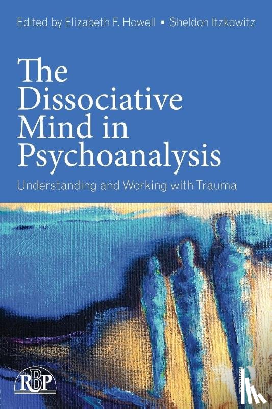  - The Dissociative Mind in Psychoanalysis
