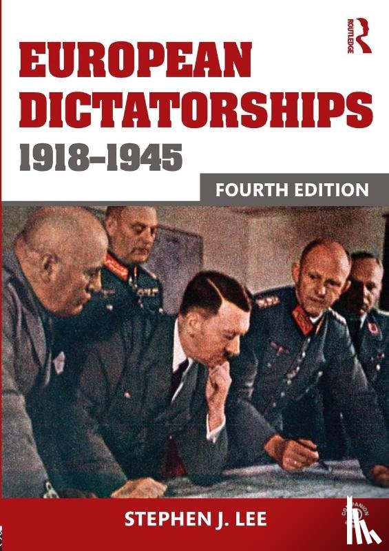 Lee, Stephen J. - European Dictatorships 1918-1945