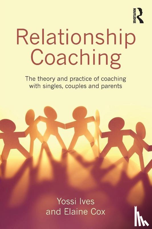 Ives, Yossi (Tag International Development, Cox, Elaine (Oxford Brookes University - Relationship Coaching