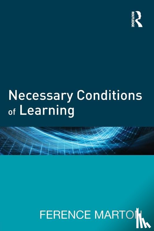 Marton, Ference - Necessary Conditions of Learning