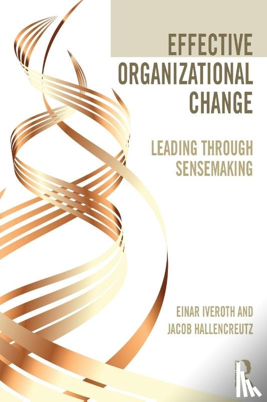 Iveroth, Einar, Hallencreutz, Jacob - Effective Organizational Change