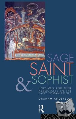Anderson, Graham - Sage, Saint and Sophist