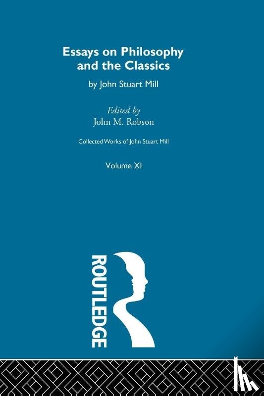  - Collected Works of John Stuart Mill