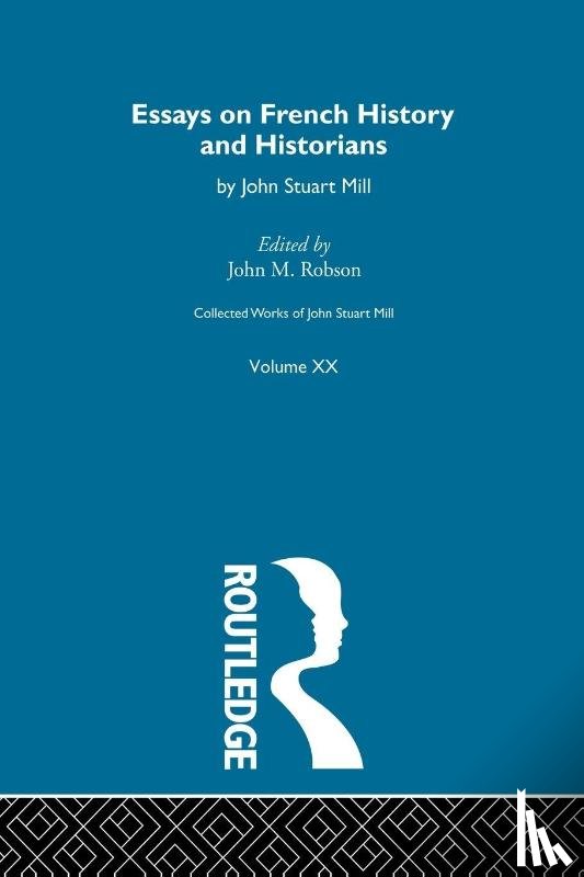  - Collected Works of John Stuart Mill