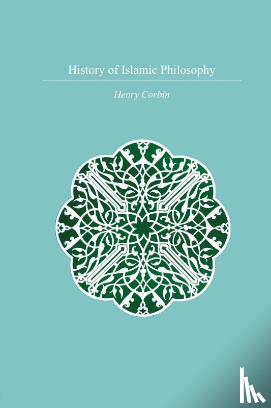Corbin, Henry - History Of Islamic Philosophy