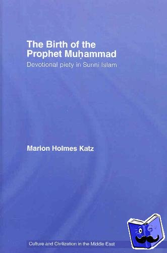 Katz, Marion Holmes (New York University, USA) - The Birth of The Prophet Muhammad