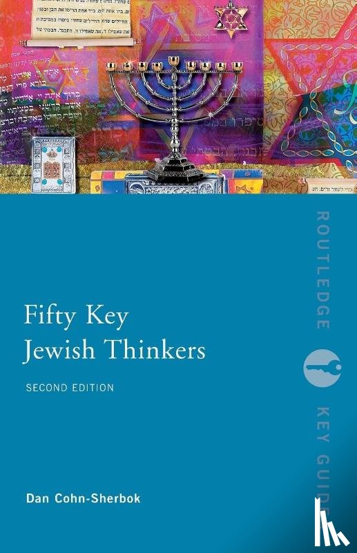 Cohn-Sherbok, Dan - Fifty Key Jewish Thinkers