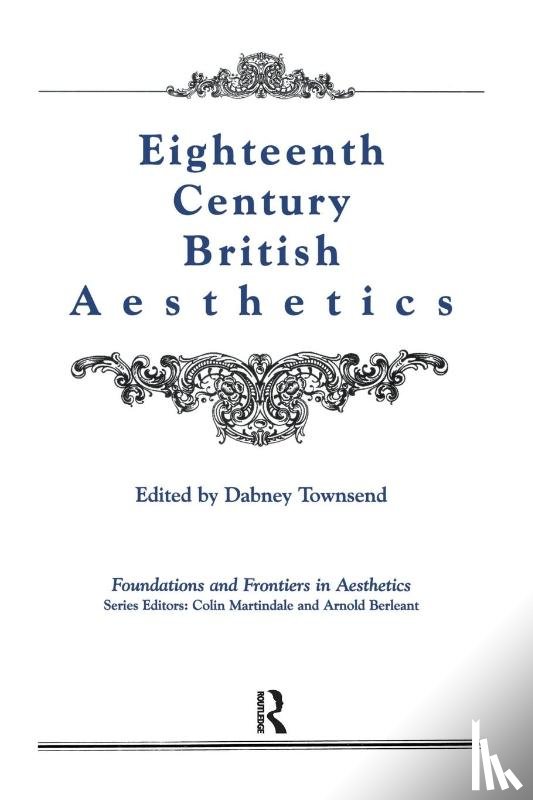 Townsend, Dabney - Eighteenth-Century British Aesthetics