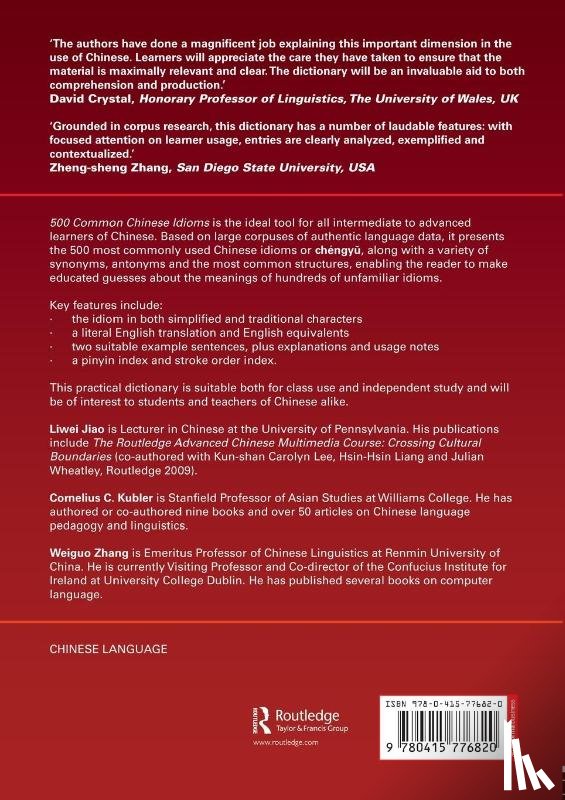 Jiao, Liwei (University of Pennsylvania, Kubler, Cornelius C. (Williams College, Zhang, Weiguo (Woosung University - 500 Common Chinese Idioms