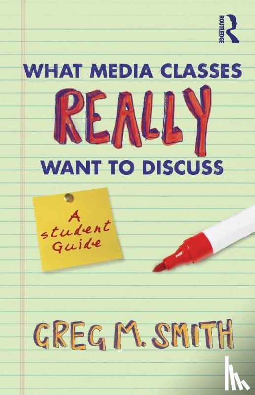 Smith, Greg (Georgia State University - What Media Classes Really Want to Discuss