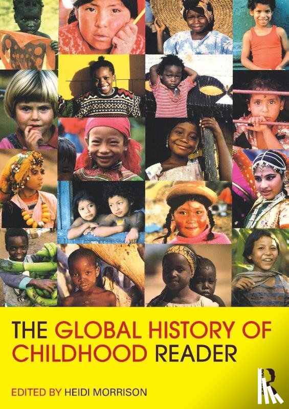  - The Global History of Childhood Reader