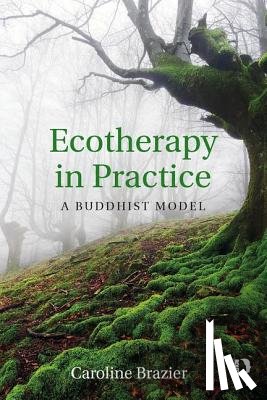 Brazier, Caroline - Ecotherapy in Practice