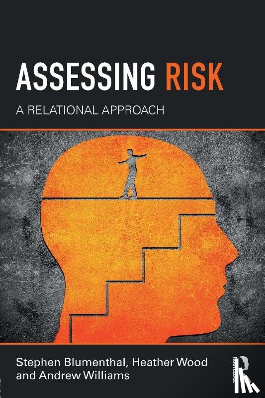 Blumenthal, Stephen, Wood, Heather, Williams, Andrew - Assessing Risk