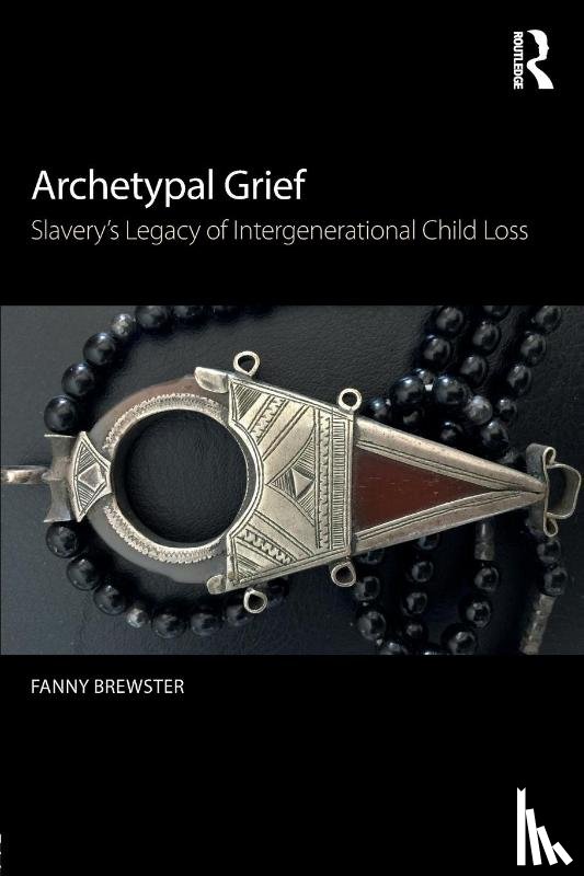 Brewster, Fanny (Pacifica Graduate Institute - Archetypal Grief