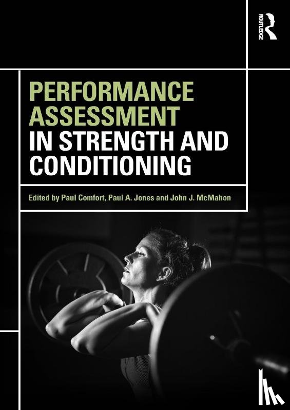  - Performance Assessment in Strength and Conditioning