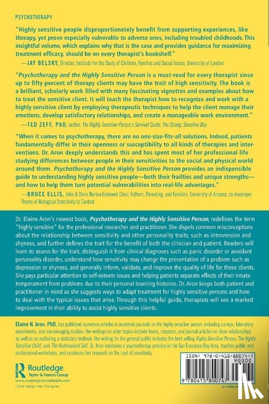 Aron, Elaine N. (in private practice - Psychotherapy and the Highly Sensitive Person