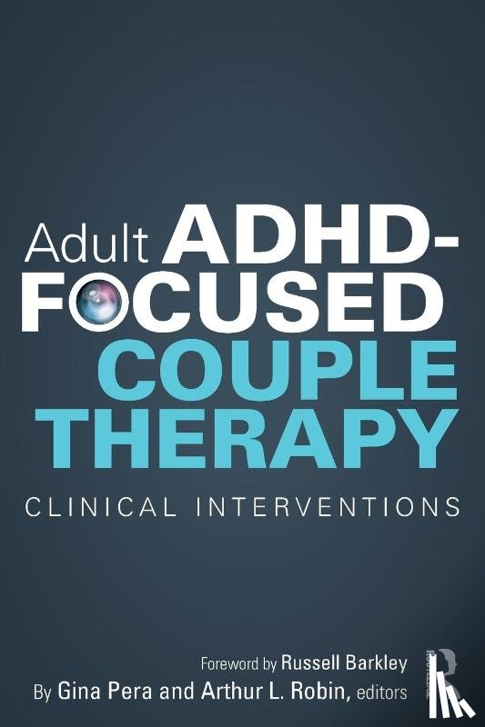  - Adult ADHD-Focused Couple Therapy