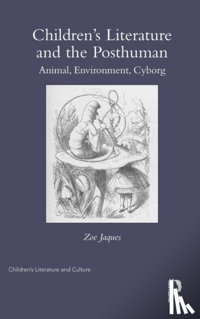 Jaques, Zoe (Cambridge University - Children’s Literature and the Posthuman