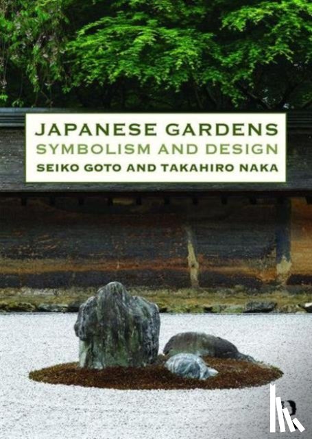 Goto, Seiko (Department of Landscape Architecture, Naka, Takahiro (Department of Historical Heritage of Kyoto Zokei University) - Japanese Gardens