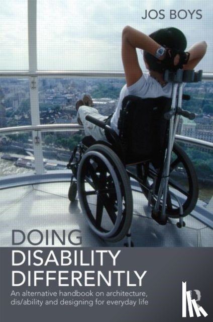 Boys, Jos (Northumbria University - Doing Disability Differently