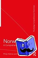 Holmes, Philip, Enger, Hans-Olav - Norwegian: A Comprehensive Grammar