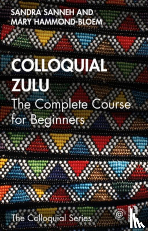 Sanneh, Sandra, Hammond-Bloem, Mary - Colloquial Zulu