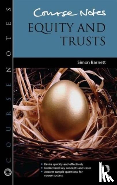 Barnett, Simon - Course Notes: Equity and Trusts