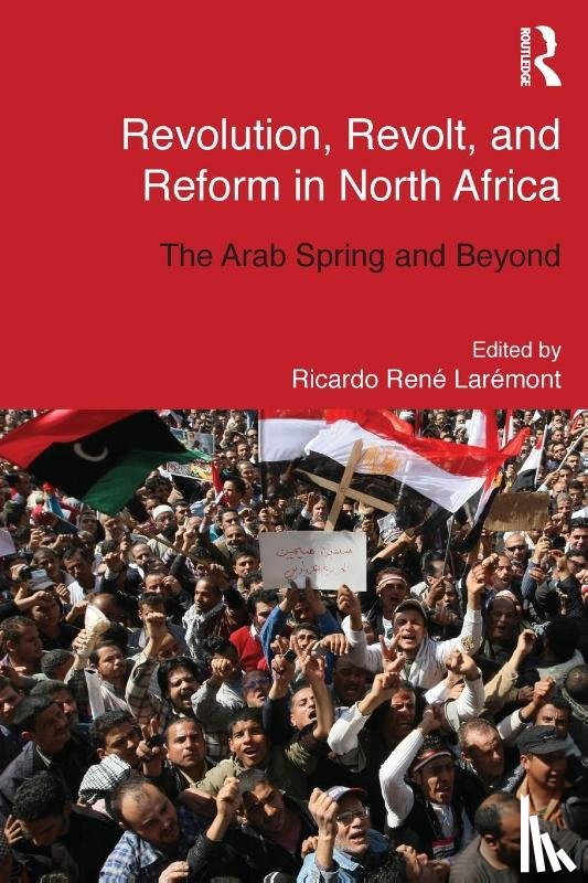  - Revolution, Revolt and Reform in North Africa