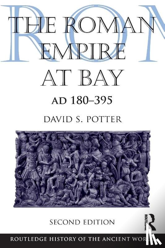 Potter, David (University of Michigan - The Roman Empire at Bay, AD 180-395