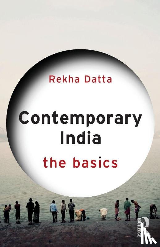 Datta, Rekha (Monmouth University - Contemporary India: The Basics