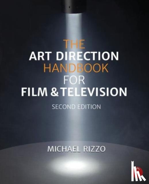 Rizzo, Michael - The Art Direction Handbook for Film & Television