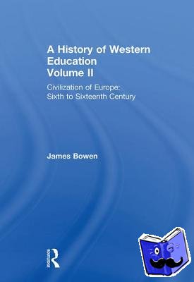 Bowen, James - Hist West Educ:Civil Europe V2