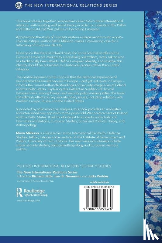 Malksoo, Maria - The Politics of Becoming European