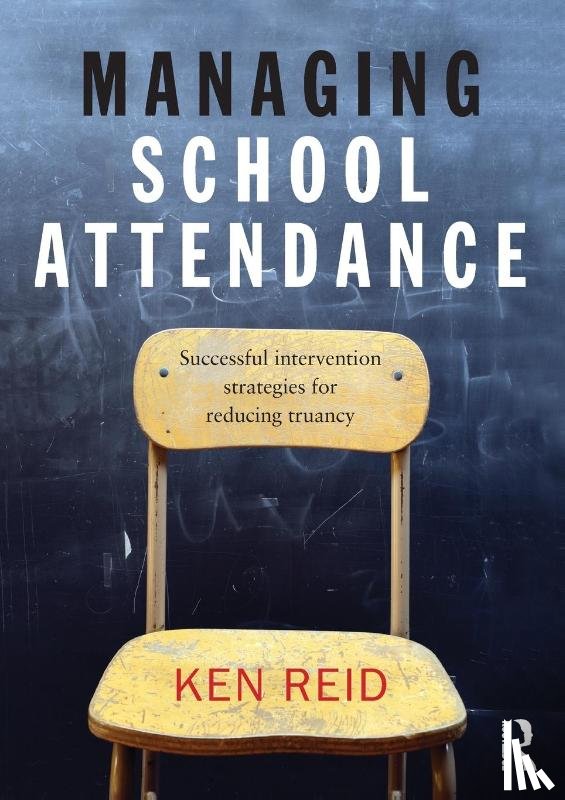 Reid, Ken - Managing School Attendance