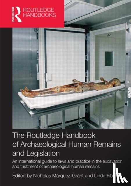  - The Routledge Handbook of Archaeological Human Remains and Legislation