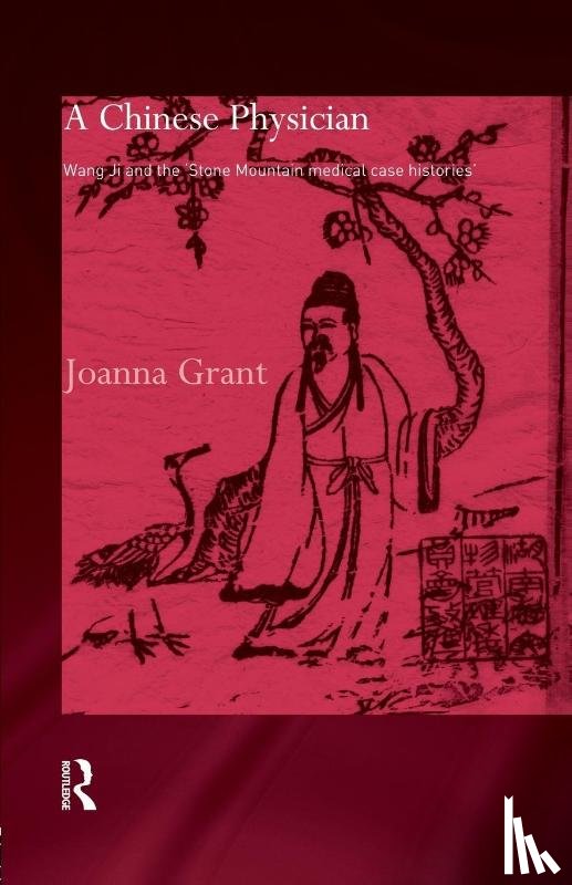 Grant, Joanna - A Chinese Physician