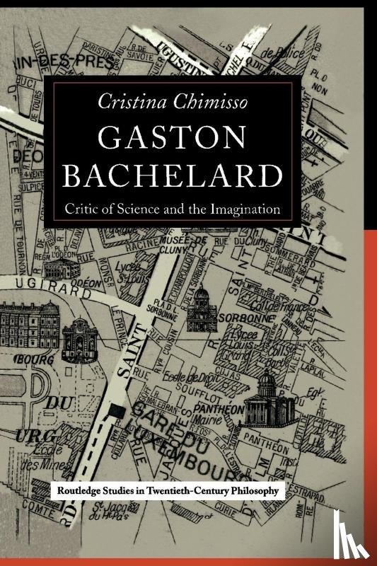 Chimisso, Cristina - Gaston Bachelard