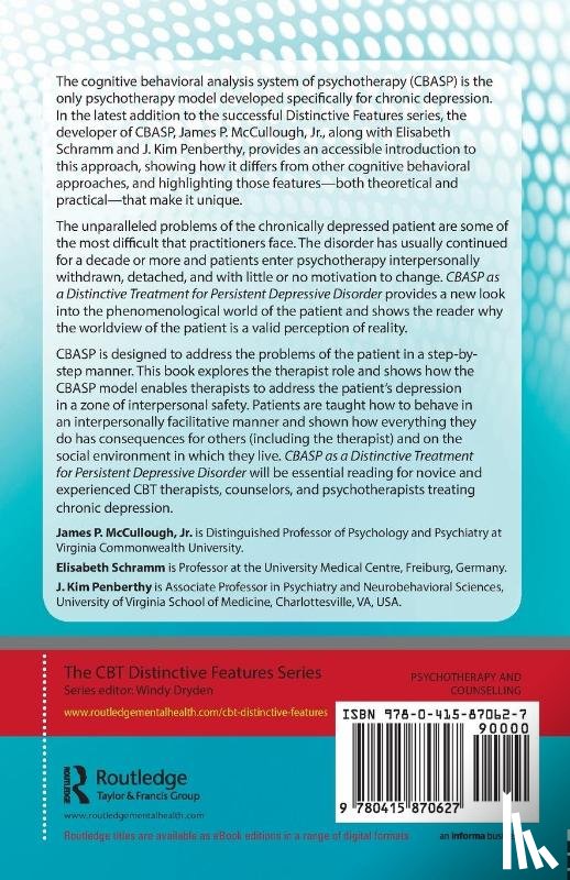 McCullough, Jr., Schramm, Elisabeth (University Medical Center Freiburg, Penberthy, J. Kim (University of Virginia School of Medicine - CBASP as a Distinctive Treatment for Persistent Depressive Disorder