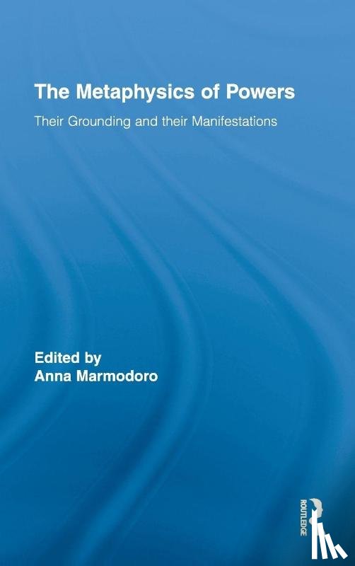  - The Metaphysics of Powers