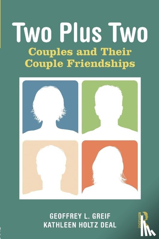 Greif, Geoffrey L. (University of Maryland, Deal, Kathleen Holtz (University of Maryland - Two Plus Two